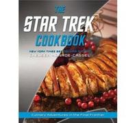 The Star Trek Cookbook by Chelsea MonroeCassel Chelsea MonroeCassel (Auteur)
