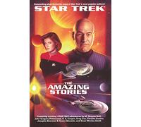 The Star Trek: The Next Generation: The Amazing Stories Anthology: The Amazing Stories