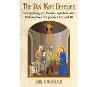 The Star Wars Heresies - [Version Originale] Paul F Mcdonald (Auteur)