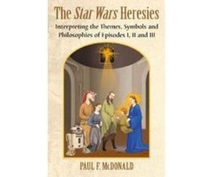 The Star Wars Heresies - [Version Originale] Paul F Mcdonald (Auteur)