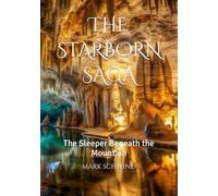 THE STARBORN SAGA: The Sleeper Beneath the Mountain