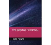 The Starfall Prophecy