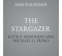 The Stargazer: Unleashing the Brilliance of Building Brighter Teams