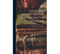 The Stark-Munro Letters And Round The Red Lamp