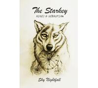 The Starkey: Aireo & Sebastian