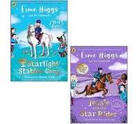 The Starlight Stables Gang Series 2 Books Collection Set By Esme Higgs & Jo Cotterill (The Starlight Stables Gang & Jessie and the Star Rider)