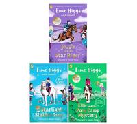 The Starlight Stables Gang Series 3 Books Collection Set By Esme Higgs, Jo Cotterill (The Starlight Stables Gang, Jessie and the Star Rider, Ellie and the Pony Camp Mystery)