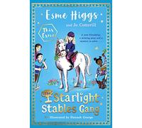 The Starlight Stables Gang: Signed Edition