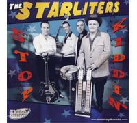 The Starliters Stop Kiddin' (CD) Album