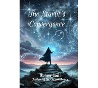 The Starlit's Convergence