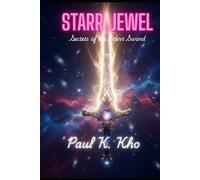 The Starr Jewel: Secrets of the Starr Sword