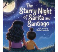 The Starry Night of Sarita and Santiago