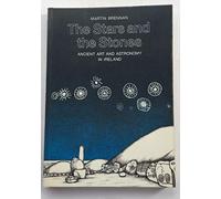The Stars and the Stones: Ancient Art and Astronomy in Ireland