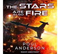 The Stars Are Also Fire (Harvest of Stars)