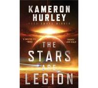 The Stars Are Legion by Kameron Hurley Kameron Hurley (Auteur)