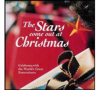 The Stars Come Out At Christmas: Celebrate with the World's Greatest Entertainers