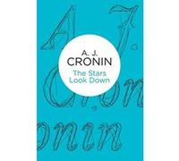 The Stars Look Down (Bello) Cronin, A J (Auteur)