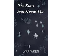 The Stars that Knew You