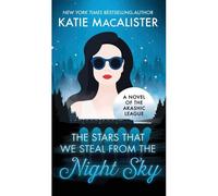 The Stars That We Steal From The Night Sky