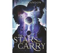 The Stars We Carry