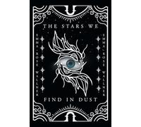 The Stars We Find in Dust