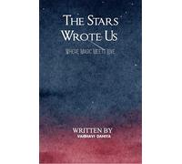 The Stars wrote Us - Where Magic meets Love