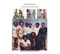 "The Starting Lineup": The Orgin of The Crips And Bloods Begin