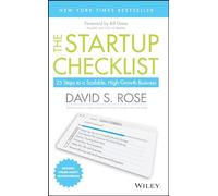 The Startup Checklist: 25 Steps to a Scalable, High-Growth Business