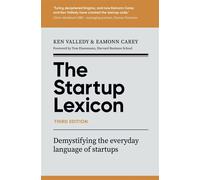 The Startup Lexicon, Third Edition Demystifying the everyday language of startups - Ken Valledy - Auto-Édition - ebook (ePub) - Livre