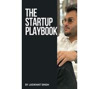 The StartUp Playbook: strategies for launching and scaling your business