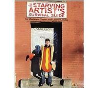 The Starving Artist's Survival Guide Laurie Lindop, Marianne Taylor (Auteur)