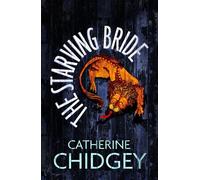 The Starving Bride - Catherine Chidgey - John Murray - ebook (ePub) - Livre