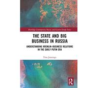 The State And Big Business In Russia