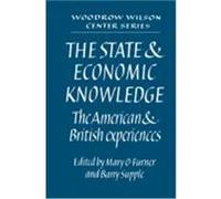 The State and Economic Knowledge, Woodrow Wilson Center Series Mary O. Furner (Auteur)
