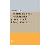 The State And Social Transformation In Tunisia And Libya, 1830-1980