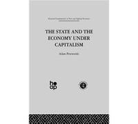 The State and the Economy Under Capitalism by A. Przeworski Paperback Book A. Przeworski (Auteur)