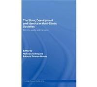The State Development and Identity in MultiEthnic Societies by Nicholas Tarling Nicholas Tarlin (Auteur)