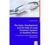 The State, Development And The Role Of Local Economic Systems In Southern Africa