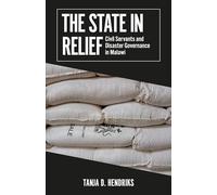 The State in Relief: Civil Servants and Disaster Governance in Malawi