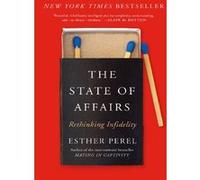The state of affairs Esther Perel (Auteur)