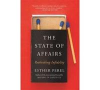 The State Of Affairs - [Version Originale] Esther Perel (Auteur)