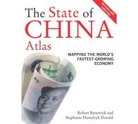 The State Of China Atlas: Mapping The World's Fastest-Growing Economy