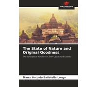 The State of Nature and Original Goodness: The conceptual function in Jean-Jacques Rousseau