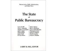 The State Of Public Bureaucracy
