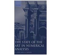 The State Of The Art In Numerical Analysis ( I.M.A.C.S.New Series No. 63 )