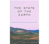 The State of the Earth Paul K. Conkin (Auteur)