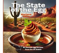 The State of the Egg: 50 Deviled Egg Recipes from the 50 States