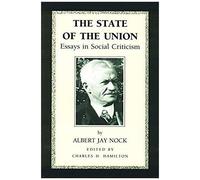 The State Of The Union: Essays In Social Criticism