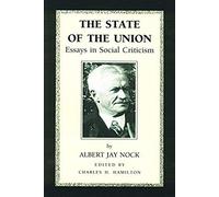 The State Of The Union: Essays In Social Criticism