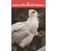 The State of the World’s Raptors